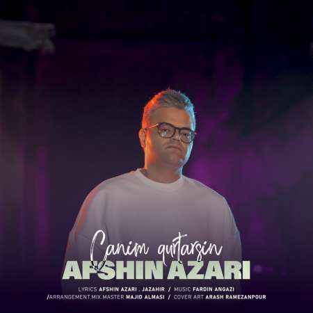 Afshin Azari – Canim Qurtarsin